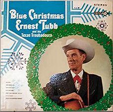 Ernest Tubb (1948) "Blue Christmas"